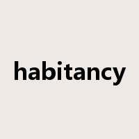 habitancy是什么意思