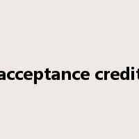 acceptance credit是什么意思