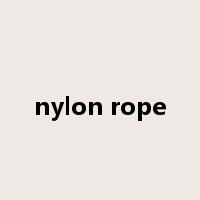 nylon rope是什么意思
