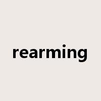 rearming是什么意思