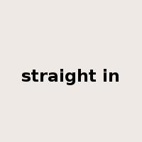 straight in是什么意思