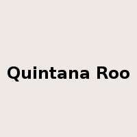 Quintana Roo是什么意思
