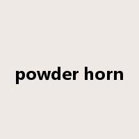 powder horn是什么意思