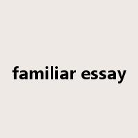 familiar essay是什么意思