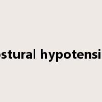 postural hypotension是什么意思