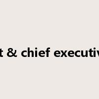 president & chief executive officer是什么意思
