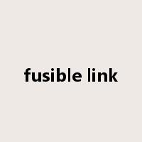 fusible link是什么意思