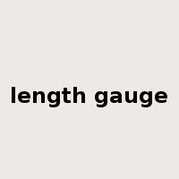 length gauge是什么意思