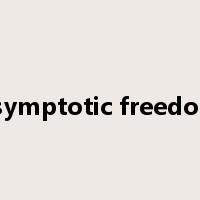 asymptotic freedom是什么意思