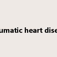 rheumatic heart disease是什么意思