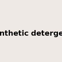 synthetic detergent是什么意思