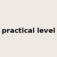 practical level是什么意思