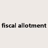 fiscal allotment是什么意思