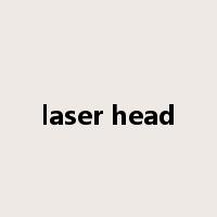 laser head是什么意思