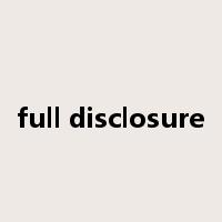 full disclosure是什么意思