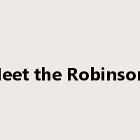 Meet the Robinsons是什么意思