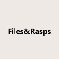Files&Rasps是什么意思