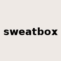sweatbox是什么意思