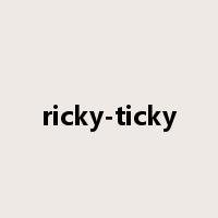 ricky-ticky是什么意思