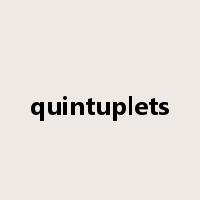 quintuplets是什么意思