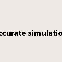 accurate simulation是什么意思