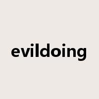 evildoing是什么意思