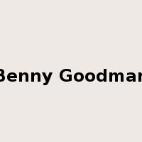 Benny Goodman是什么意思