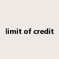 limit of credit是什么意思