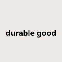 durable good是什么意思