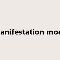 manifestation mode是什么意思