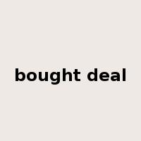 bought deal是什么意思