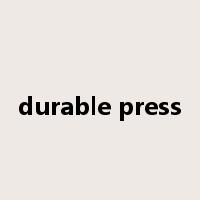 durable press是什么意思