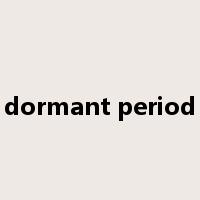 dormant period是什么意思