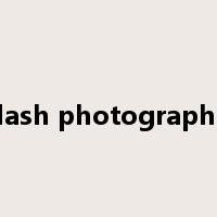 flash photography是什么意思