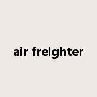 air freighter是什么意思