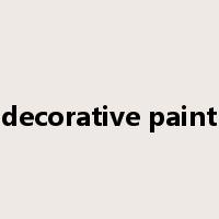 decorative paint是什么意思