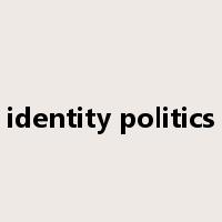 identity politics是什么意思