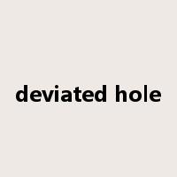 deviated hole是什么意思