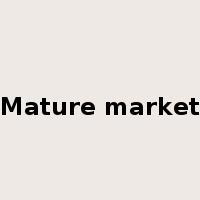 Mature market是什么意思