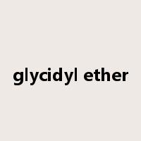 glycidyl ether是什么意思