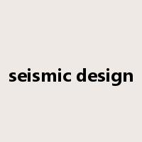 seismic design是什么意思