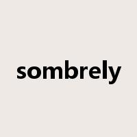 sombrely是什么意思