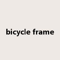 bicycle frame是什么意思