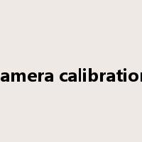 camera calibration是什么意思