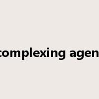 complexing agent是什么意思