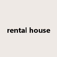 rental house是什么意思