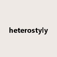 heterostyly是什么意思
