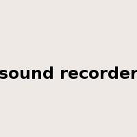 sound recorder是什么意思