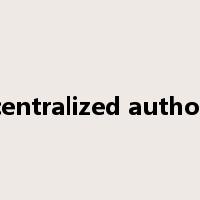 decentralized authority是什么意思