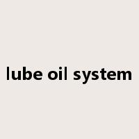lube oil system是什么意思